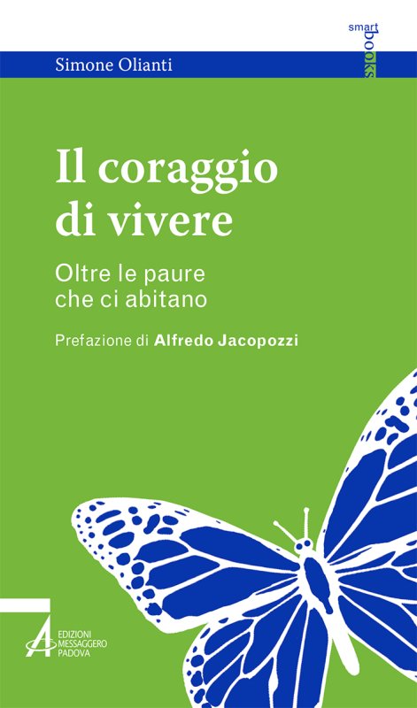Il coraggio di vivere