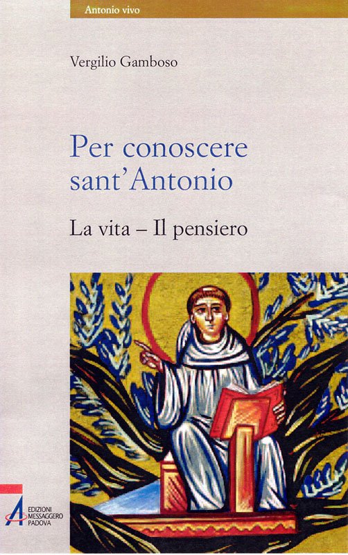 Per conoscere sant'Antonio