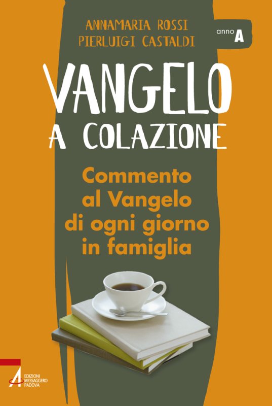 Vangelo a colazione / Anno A