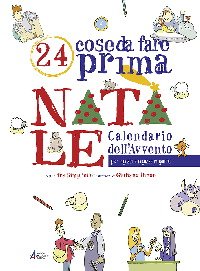 24 cose da fare prima di Natale