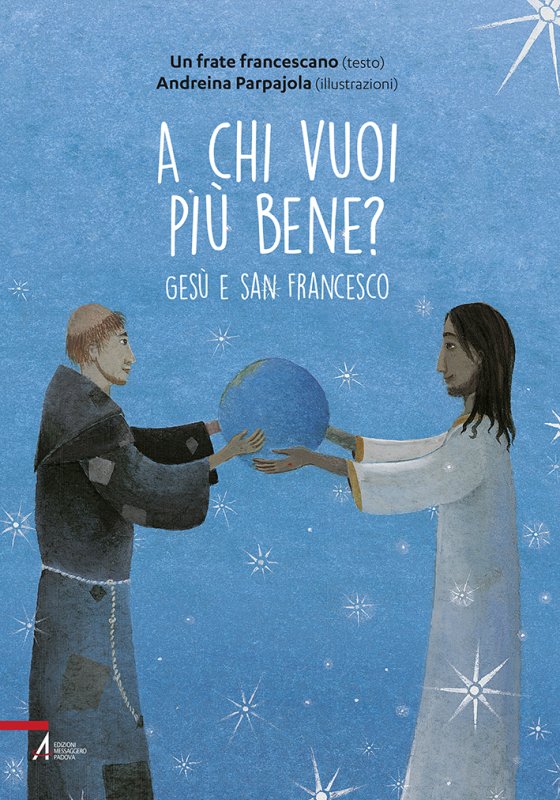 A chi vuoi più bene?
