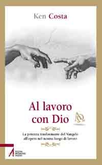 Al lavoro con Dio