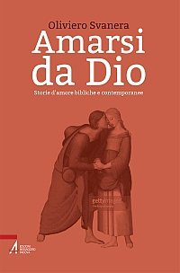 Amarsi da Dio