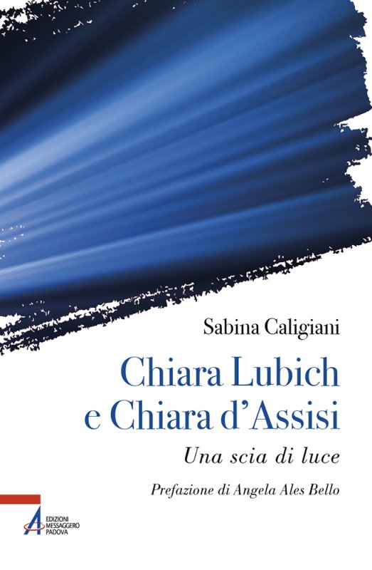 Chiara Lubich e Chiara d'Assisi