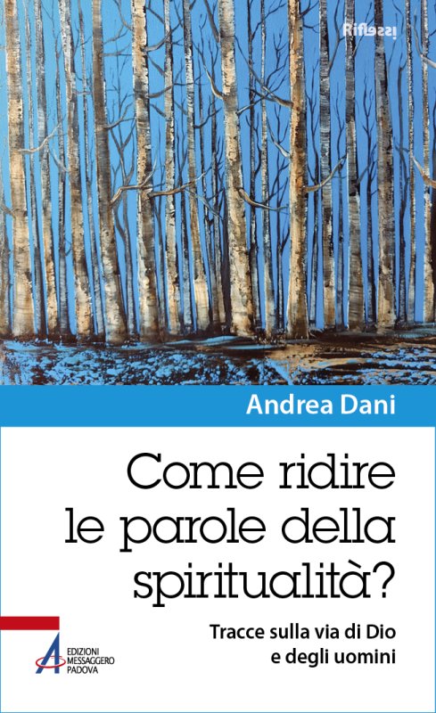 Come ridire le parole della spiritualità?