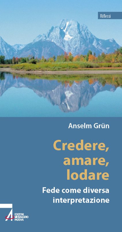 Credere, amare, lodare