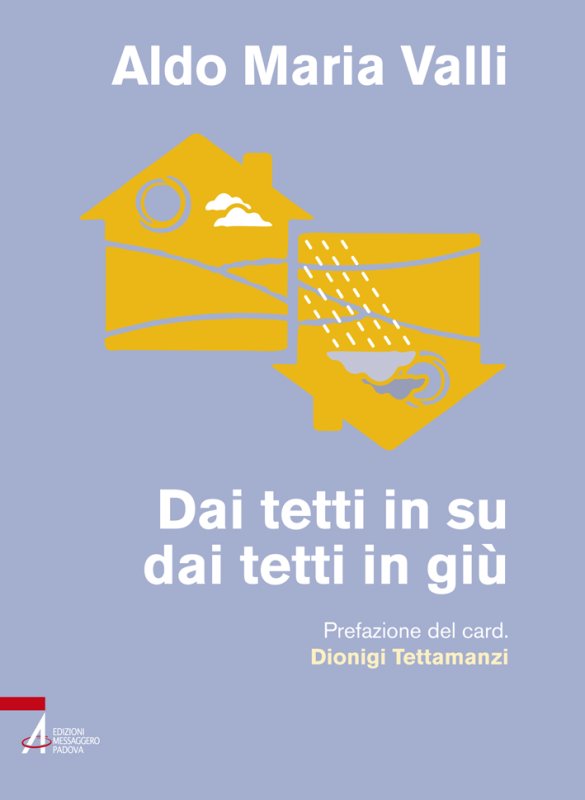 Dai tetti in su dai tetti in giù