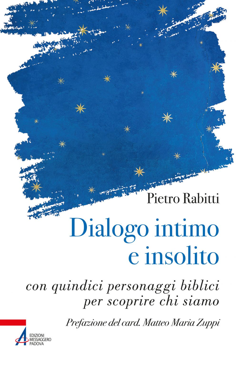 Dialogo intimo e insolito