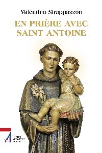 En prière avec saint Antoine