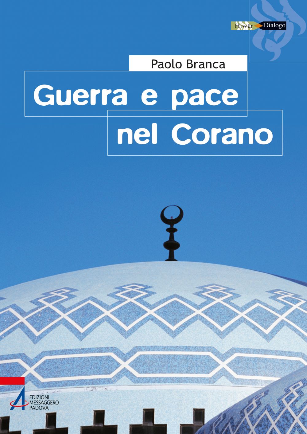 Guerra e pace nel Corano