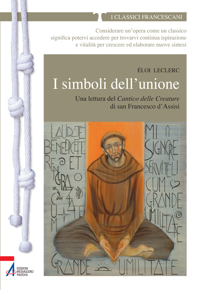 I simboli dell'unione. Una lettura del Cantico delle Creature di San Francesco d'Assisi