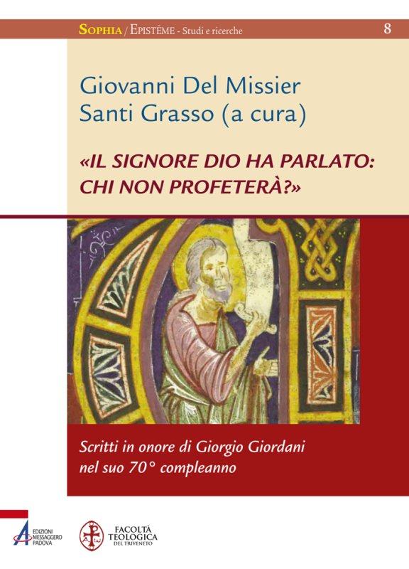 «Il Signore Dio ha parlato: chi non profeterà?» (Am 3,8)