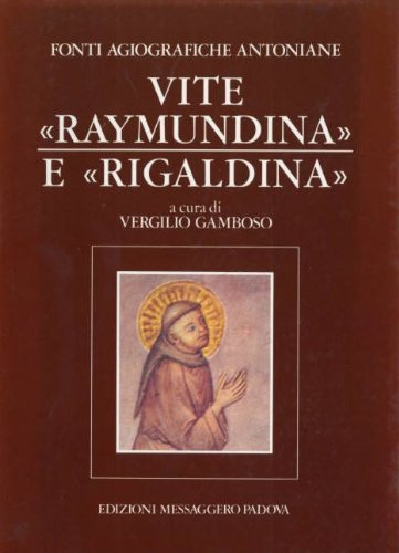 IV. Vite «Raymundina» e «Rigaldina» - autori-vari - Edizioni Messaggero  Padova - Libro Edizioni Messaggero Padova