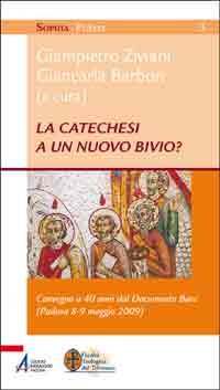 La catechesi a un nuovo bivio?