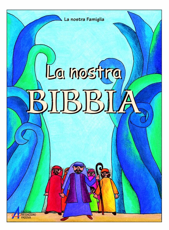 La nostra Bibbia