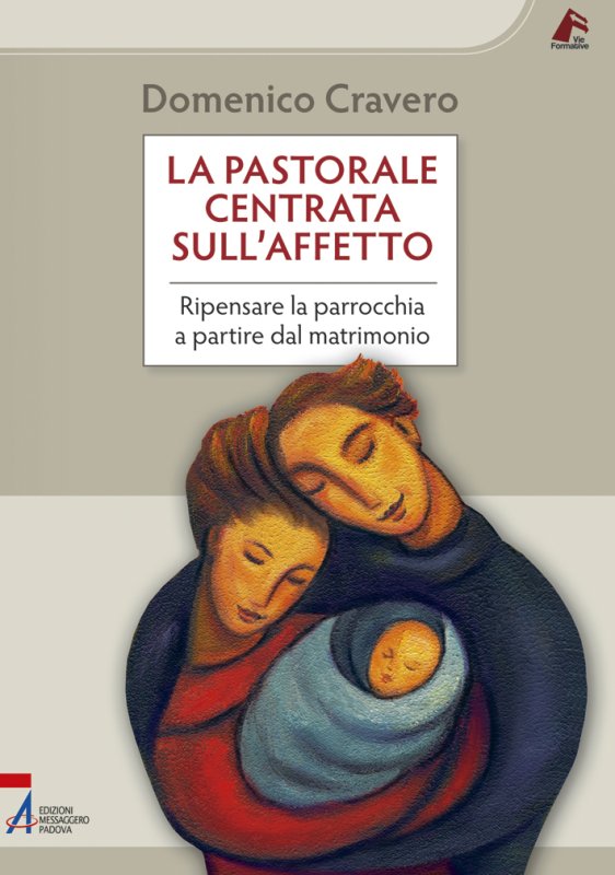 La pastorale centrata sull'affetto