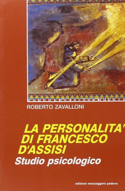 LA PERSONALITÀ DI FRANCESCO D'ASSISI