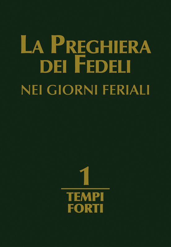 La preghiera dei fedeli nei giorni feriali - I