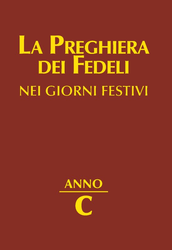 La preghiera dei fedeli nei giorni festivi
