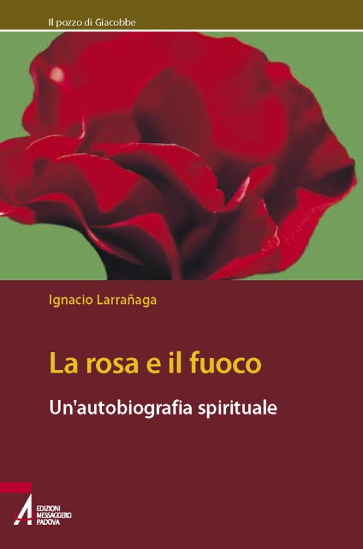 La Rosa e il Fuoco