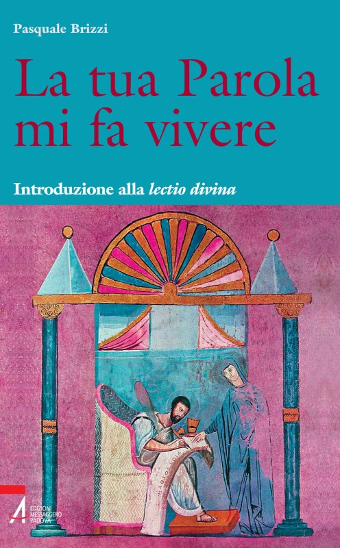 La tua Parola mi fa vivere