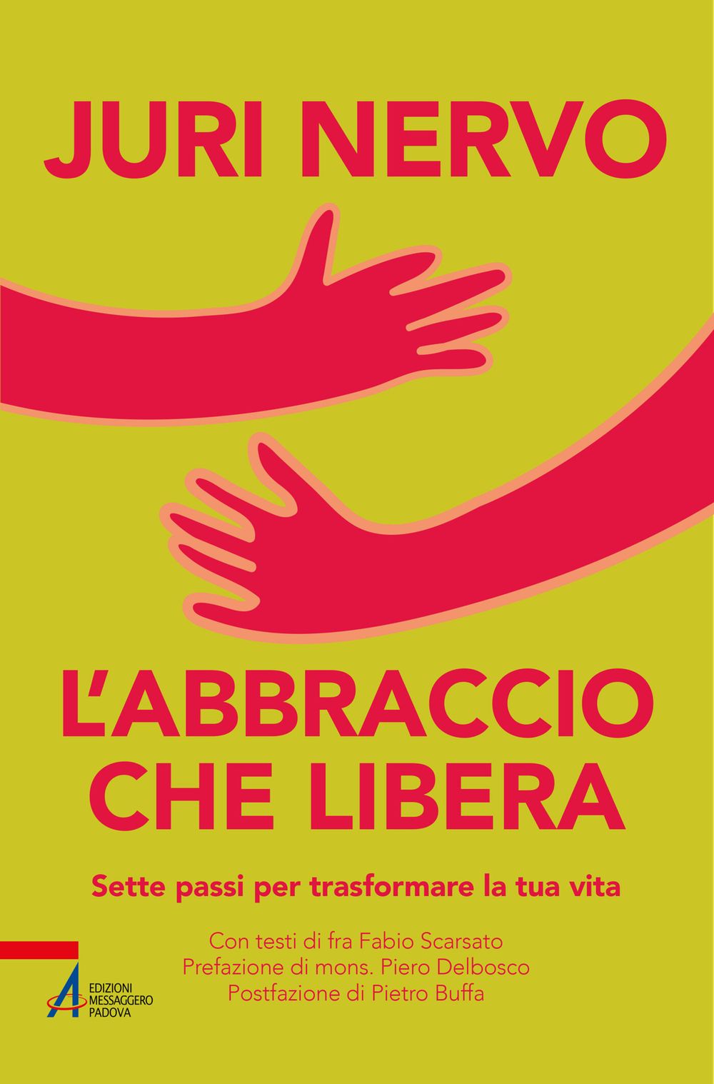 L'abbraccio che libera