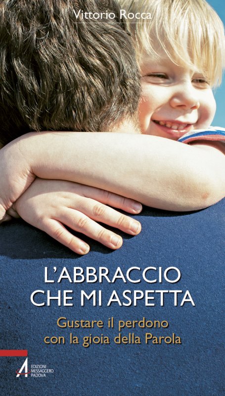 L'abbraccio che mi aspetta