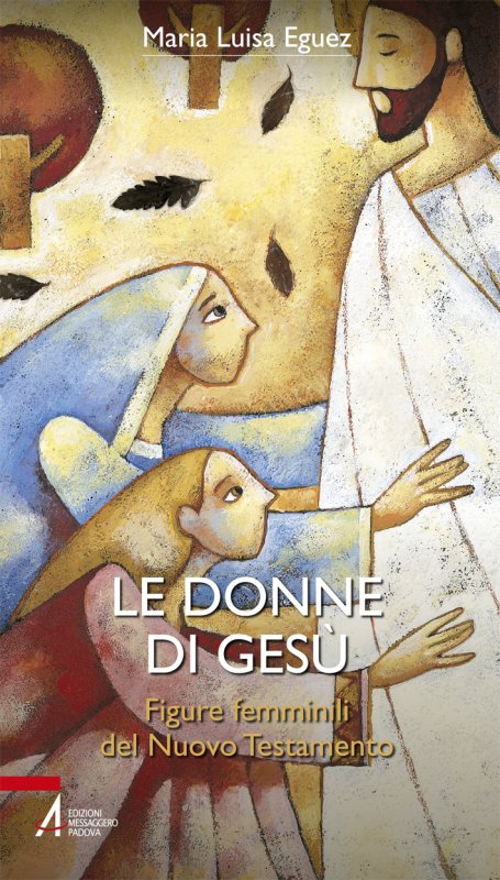 Le donne di Gesù