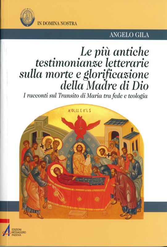 Le più antiche testimonianze letterarie sulla morte e glorificazione della Madre di Dio