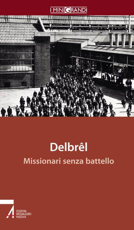 Madeleine Delbrêl. Missionari senza battello