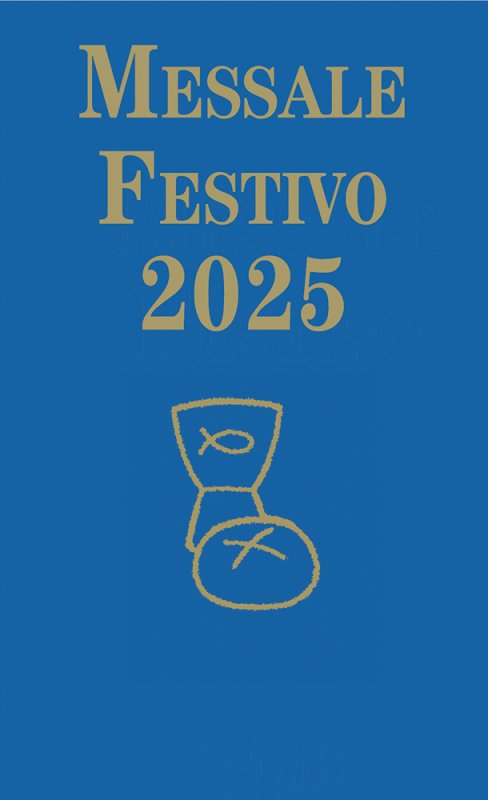 Messale Festivo 2025