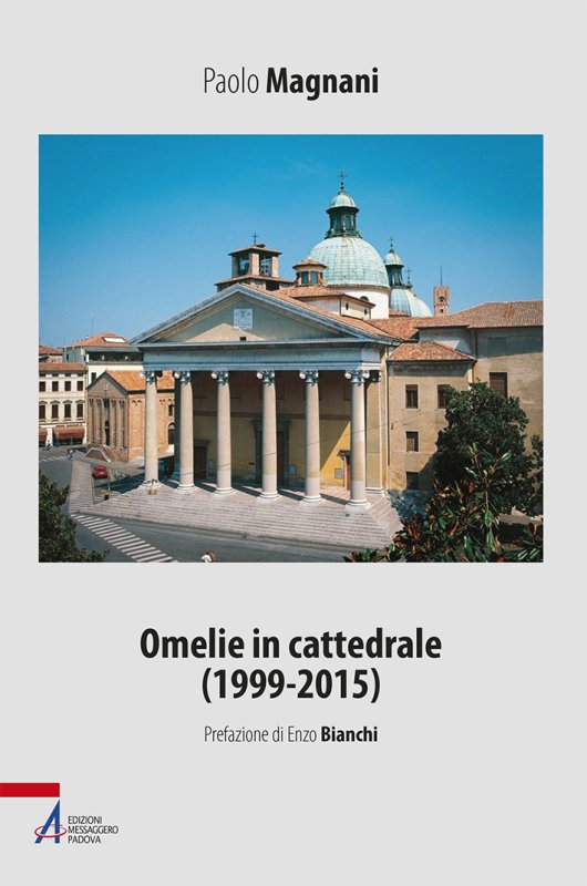 Omelie in cattedrale (1999-2015)