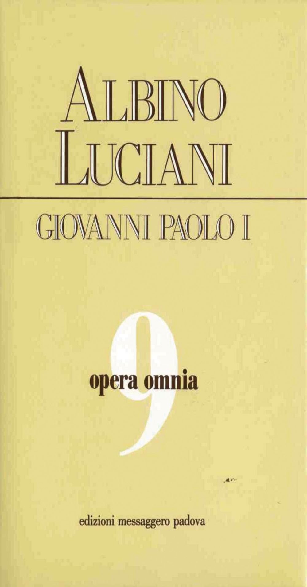 Opera omnia [vol_9] / Roma 1978. Discorsi, scritti, articoli