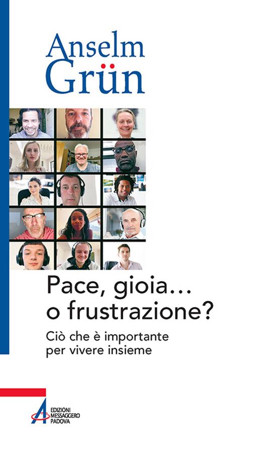 Pace, gioia o frustrazione?