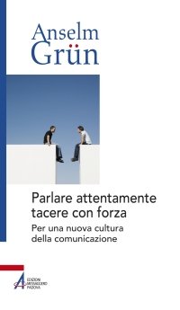 Parlare attentamente tacere con forza