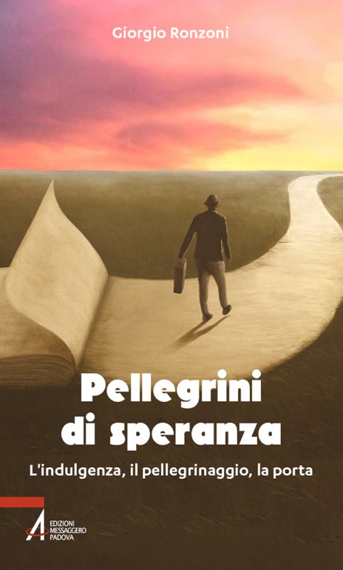Pellegrini di speranza