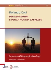 Per noi uomini e per la nostra salvezza