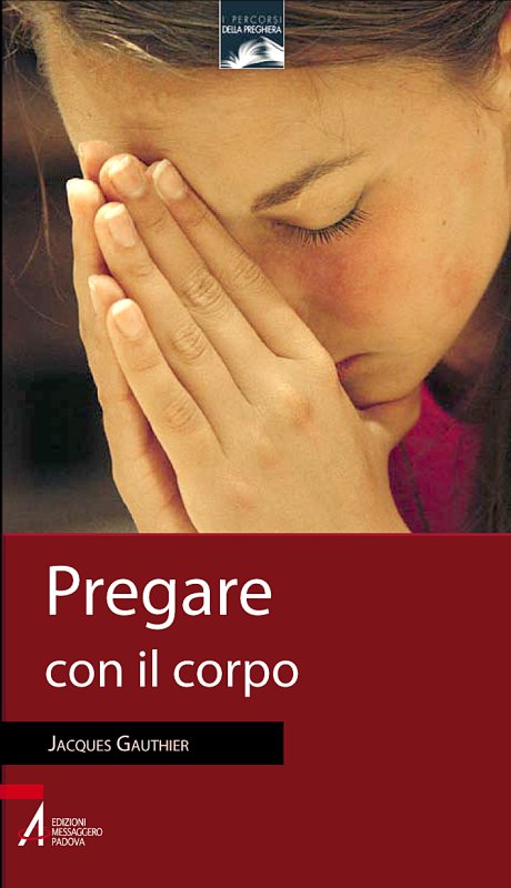 Pregare con il corpo