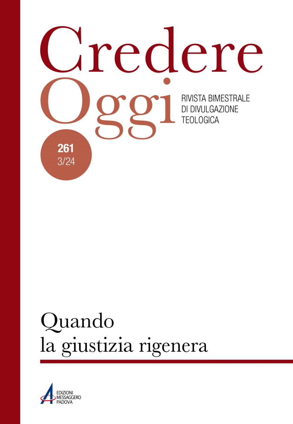 Quando la giustizia rigenera