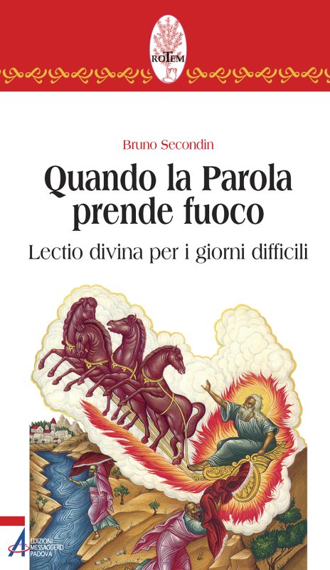 Quando la Parola prende fuoco
