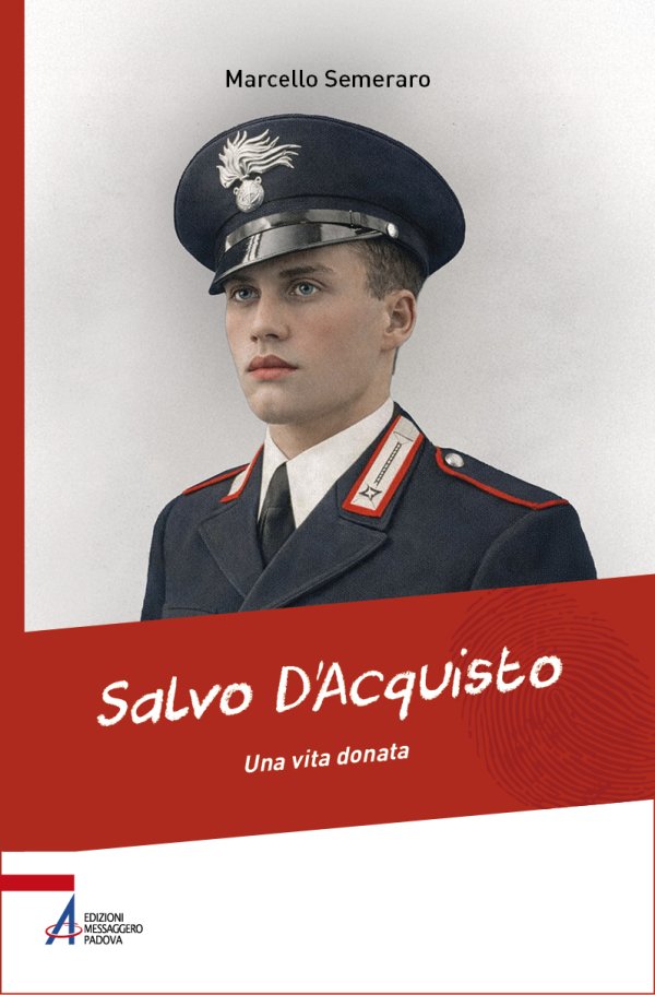 Salvo D'Acquisto, una vita donata