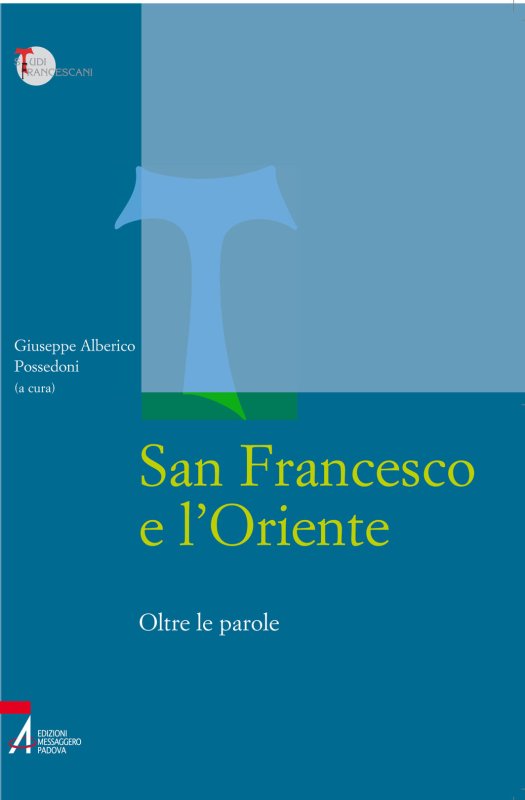 San Francesco e l'Oriente