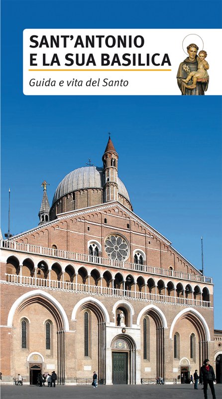 Sant'Antonio e la sua Basilica