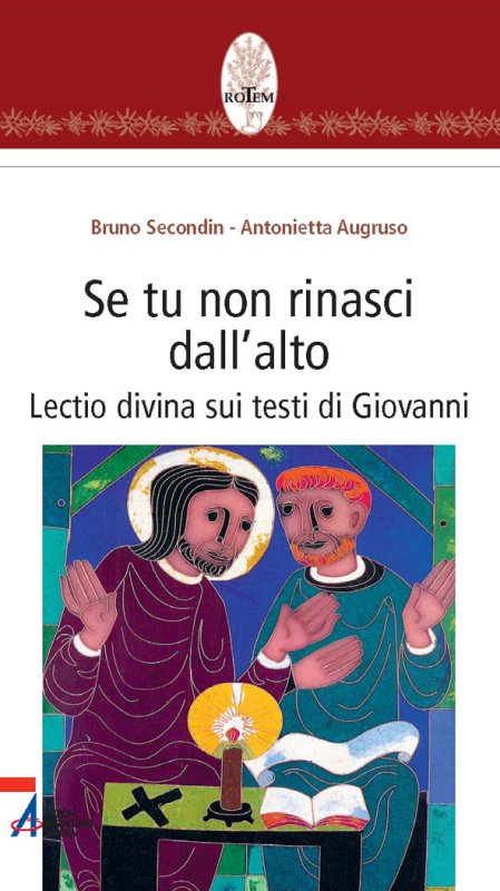 Se tu non rinasci dall'alto…