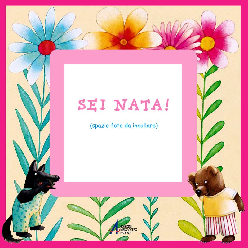 Sei nata!