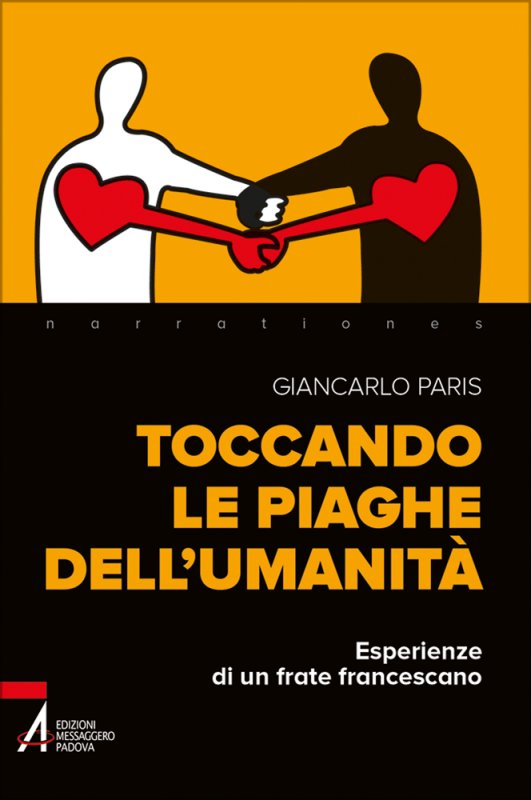 Toccando le piaghe dell'umanità