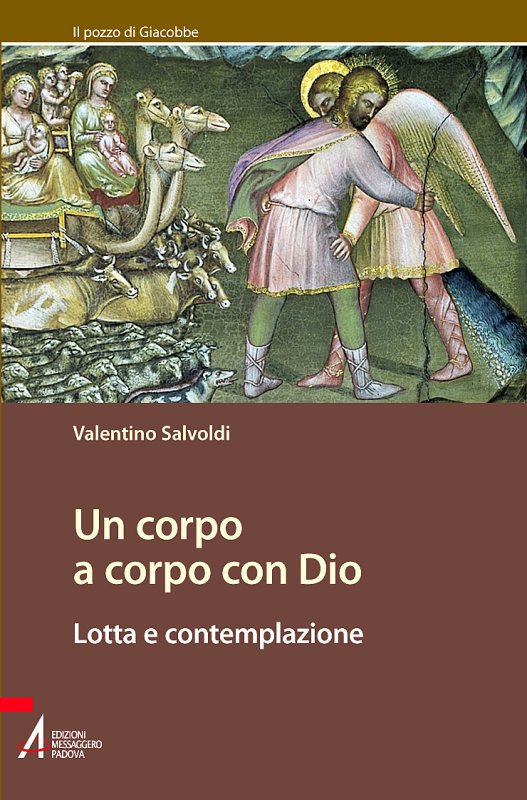 Un corpo a corpo con Dio