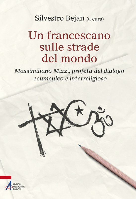 Un francescano sulle strade del mondo