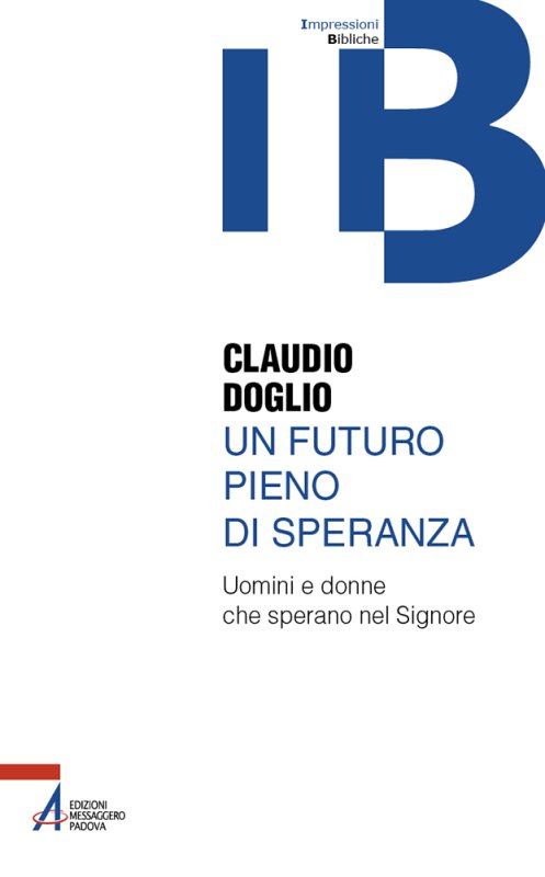 Un futuro pieno di speranza