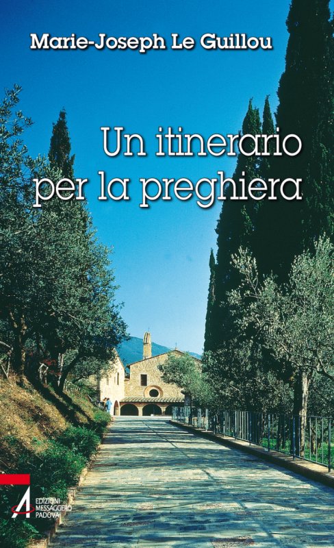 Un itinerario per la preghiera
